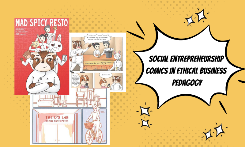 Exploring Social Entrepreneurship Comics as Effective Ethical Business Pedagogy