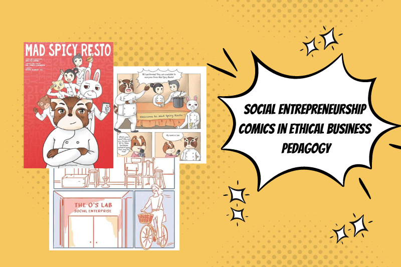 Exploring Social Entrepreneurship Comics as Effective Ethical Business Pedagogy